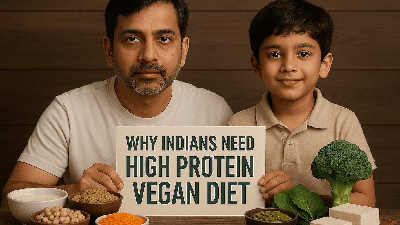Why Indians Need a High Protein Vegan Diet
